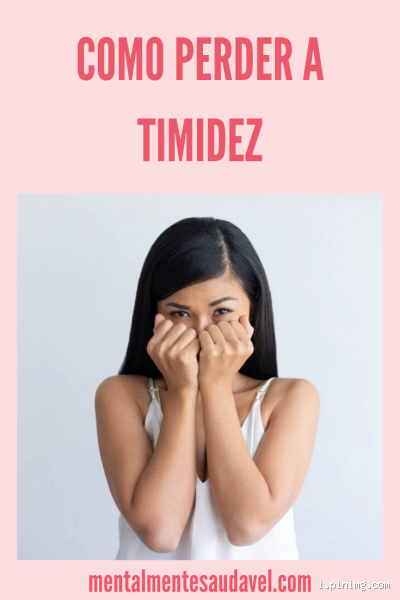 Como Curar a Timidez Naturalmente?