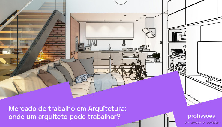 Como é o mercado de trabalho para arquitetura em Portugal? Descubra agora!