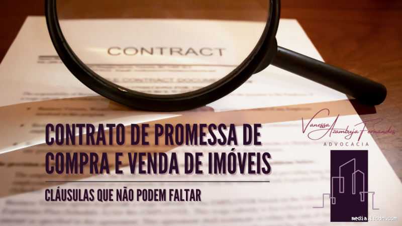 O que não pode faltar num contrato de promessa de compra e venda?