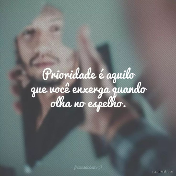 Quando alguém é prioridade? Descubra o que realmente importa