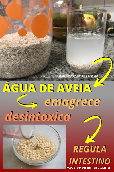 Por que a água de aveia emagrece?