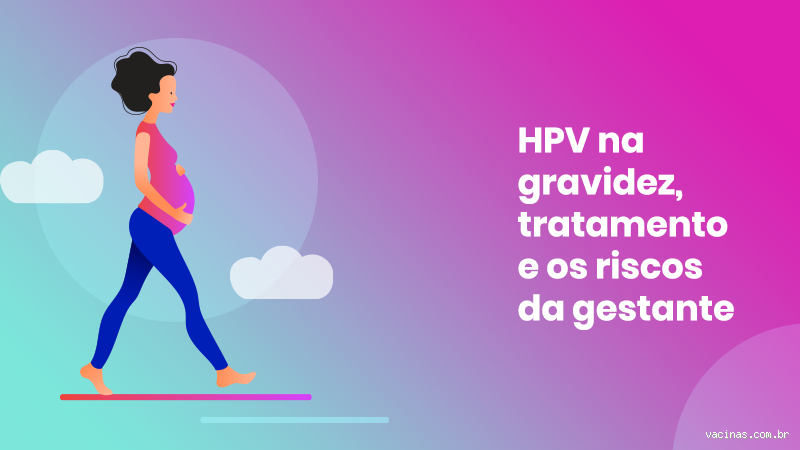 Estou com HPV e estou grávida?