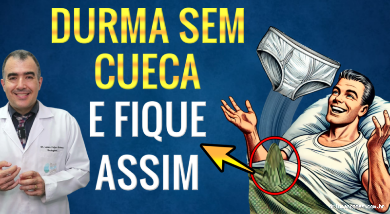 Faz mal homem não usar cueca? Descubra os efeitos e mitos