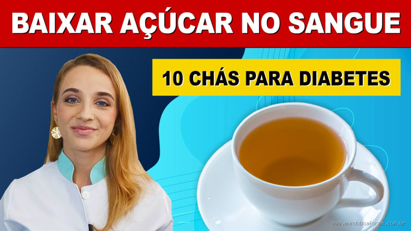 Qual é o chá que abaixa a diabete?