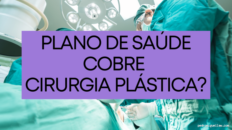 Qual o plano de saúde que cobre cirurgia plástica? Descubra agora