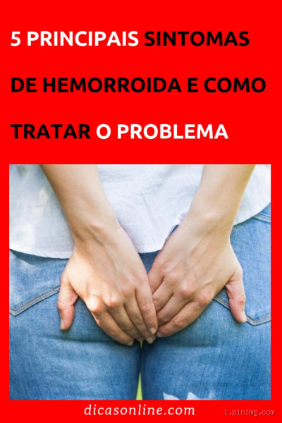 Quando a hemorroida piora? Descubra os sinais e como evitar complicações