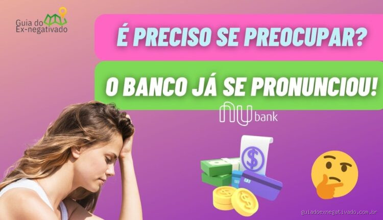 É verdade que Nubank vai fechar no Brasil?