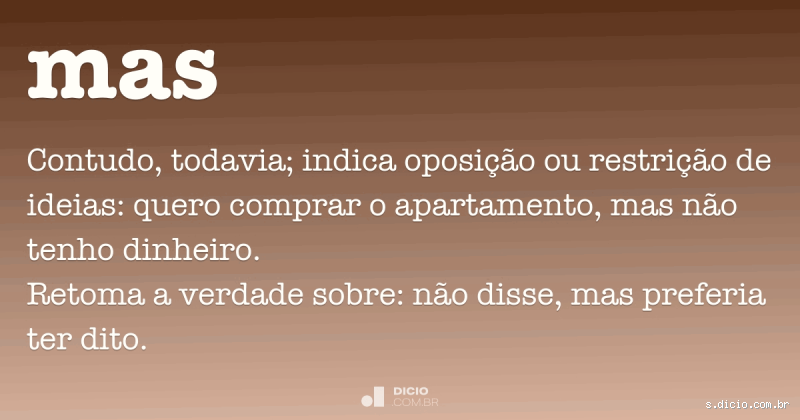 Qual é o sinônimo de MAS?