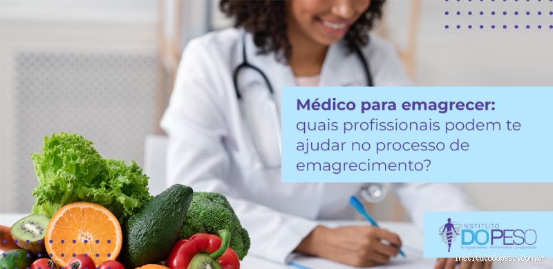 Qual o Nome do Médico Especialista em Emagrecimento que Você Precisa Conhecer?