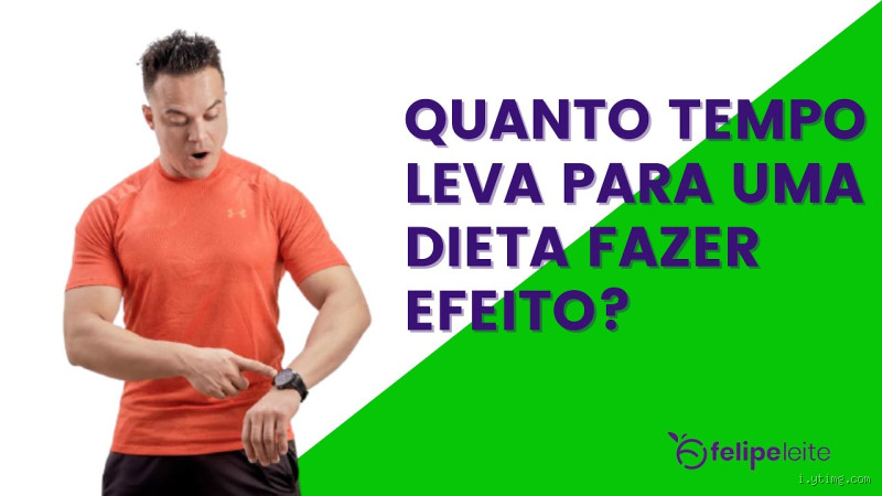 Quantos dias uma dieta faz efeito?