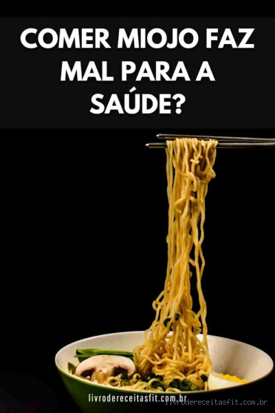 Pode Comer Miojo Quem Malha?