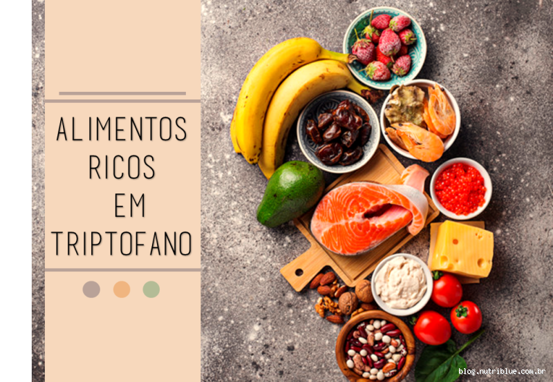 Qual é o alimento mais rico em triptofano?