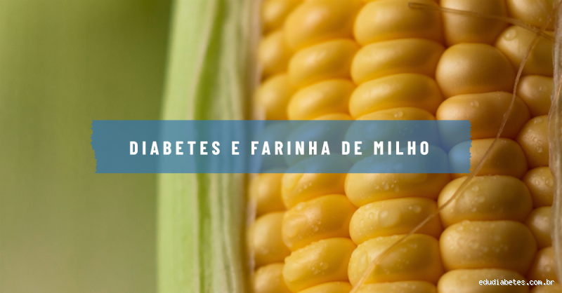 Quem está de dieta pode comer milho?